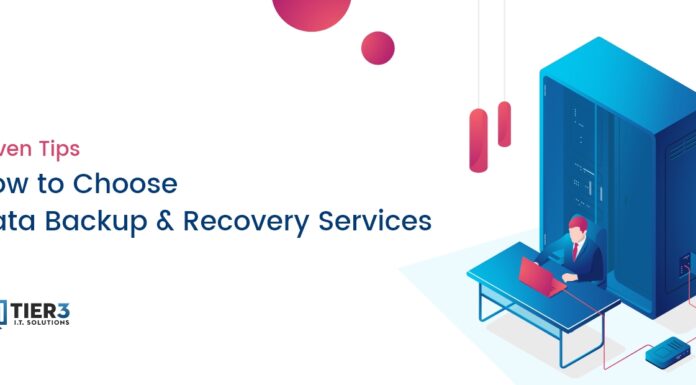 How to Choose Data Backup & Disaster Recovery Services- 7 tips
