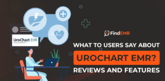 What Do Users Say About UroChart EMR Software? Reviews & Features