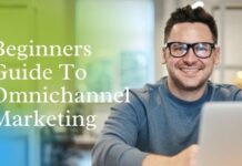 Beginners Guide To Omnichannel Marketing