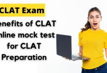 Benefits of CLAT online mock test for CLAT Preparation