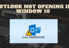 Outlook not opening in Window 10
