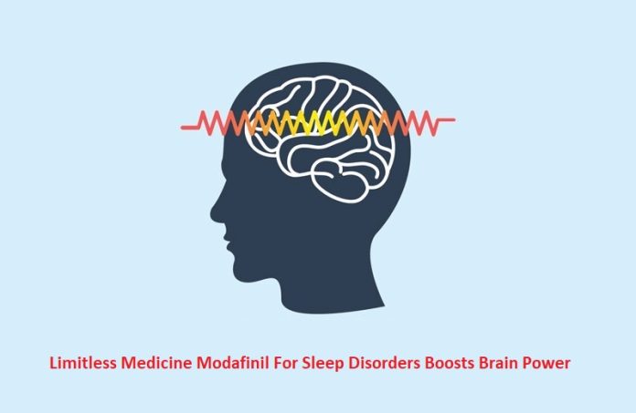Limitless Medicine Modafinil For Sleep Disorders Boosts Brain Power