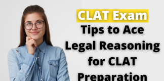Tips to Ace Legal Reasoning for CLAT Preparation