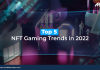 top nft gaming trends