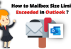 how to outlook mailbox size limit exceeded