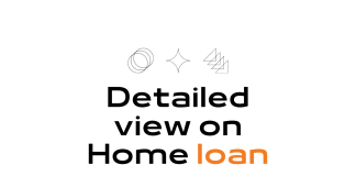 detailed view on home loan