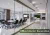 Why Office Interior Decoration is Necessary