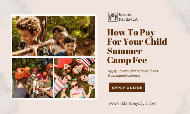 How To Pay For Your Child Summer Camp Fee