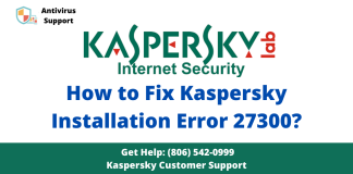 How to Fix Kaspersky Antivirus Installation Error 27300 on Windows