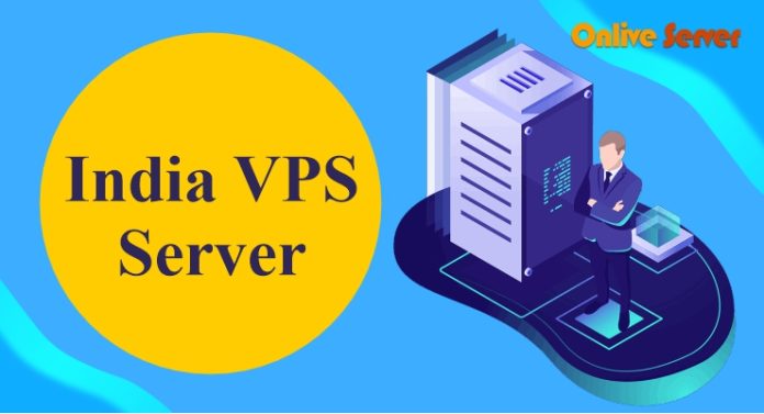 Best Tips for Choosing the Best India VPS Server for You
