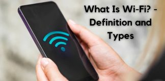 What Is Wi-Fi - Definition and Types