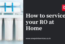 how to service ro at home-One Point Services
