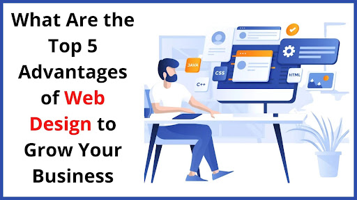 Top 5 Advantages of Web Design