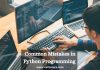 Common Mistakes in Python Programming