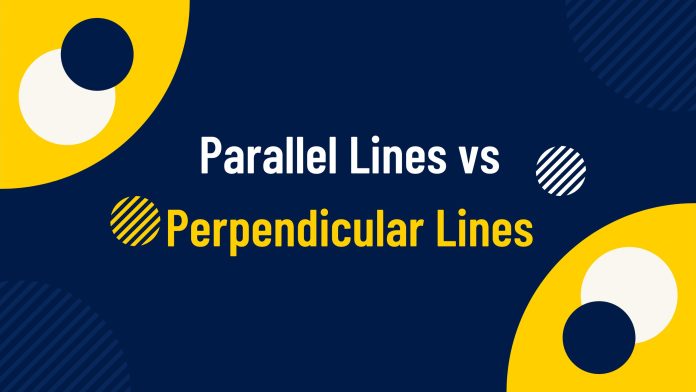 Parallel Lines vs Perpendicular Lines