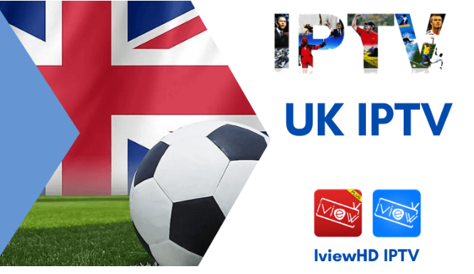Best Premium UK IPTV service - IviewHD IPTV