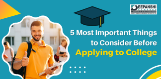 The 5 Most Important Things to Consider Before Applying to College