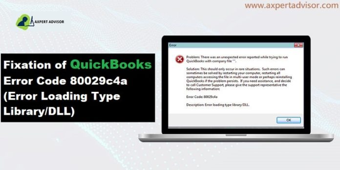 Fixation of QuickBooks Error Code 80029c4a Error Loading Type Library or DLL