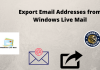 export email addresses from windows live mail