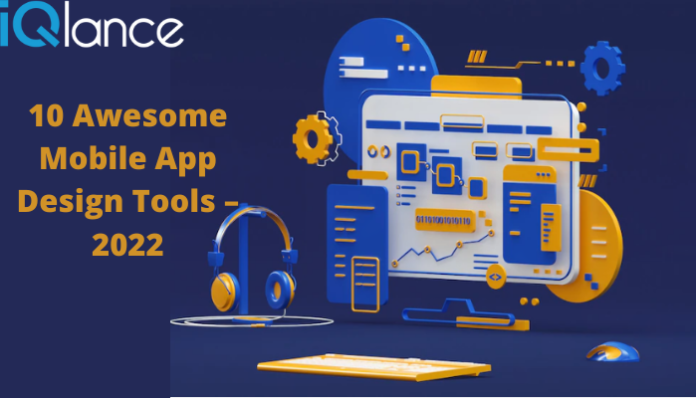 10 Awesome Mobile App Design Tools – 2022