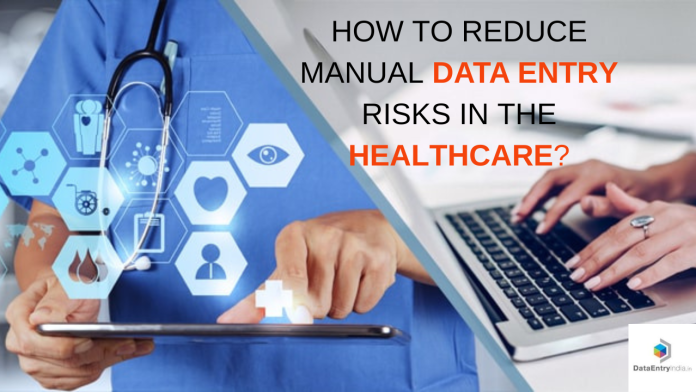 Medical Data Entry Services: 10 Secret Ways To Reduce Data Entry Risks