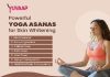 Yoga-Asanas-For-Skin-Whitening
